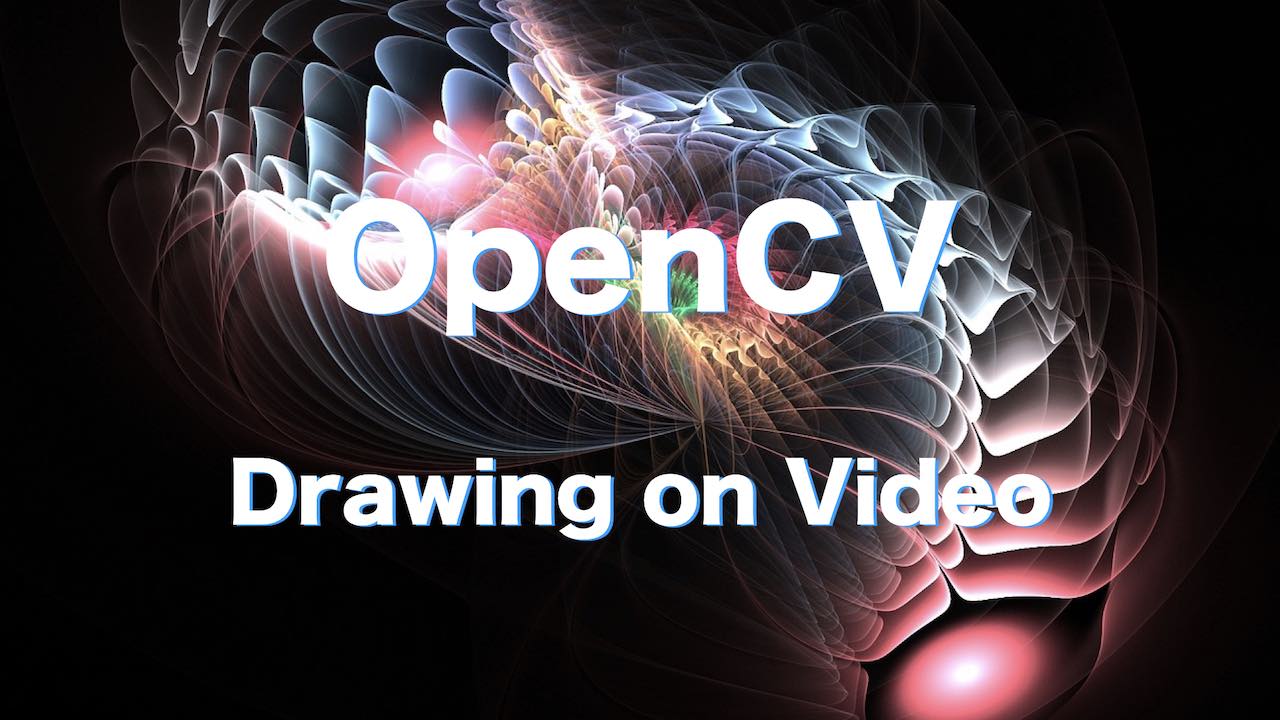 Python Opencvで動画に図形を描画する