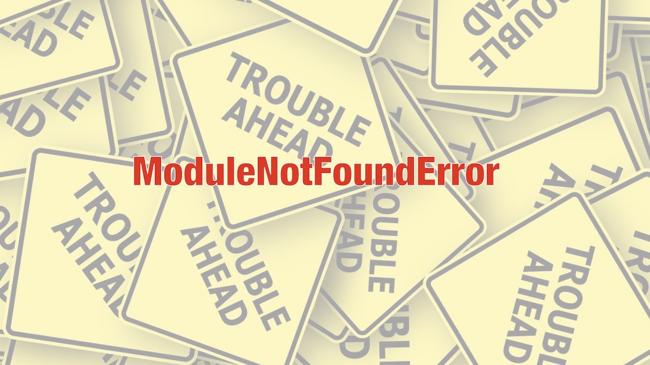 module not found error